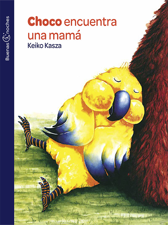 tapa_buenas-noches_0009_Capa 1_0003_tapa_buenas-noches_0005_Tapa BN_ChocoEncuentraUnaMama_Cub_15750_v2